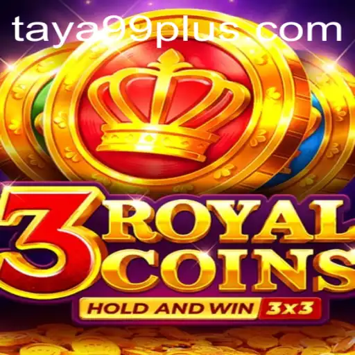 Exploring the Thrills of 3royalcoins: A New Era in Gaming with TAYA99.com