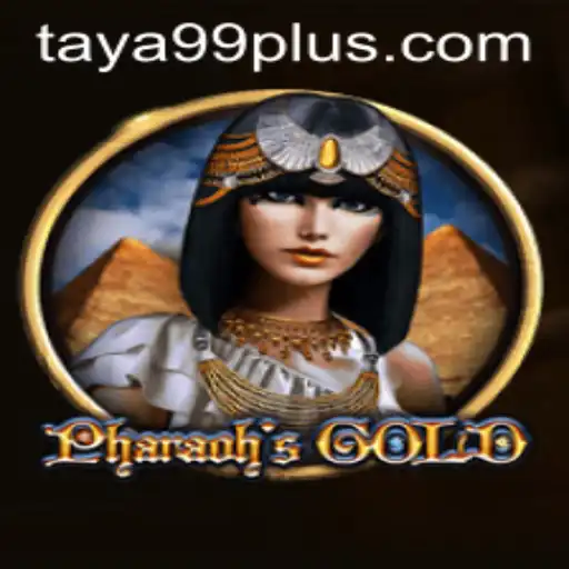 PharaohsGold Game and TAYA99.com: An Exciting Journey into Ancient Egypt
